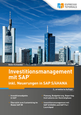 Investitionsmanagement mit SAP inkl. Neuerungen in SAP S/4HANA - 2., erweiterte Auflage - Schneider, Robin