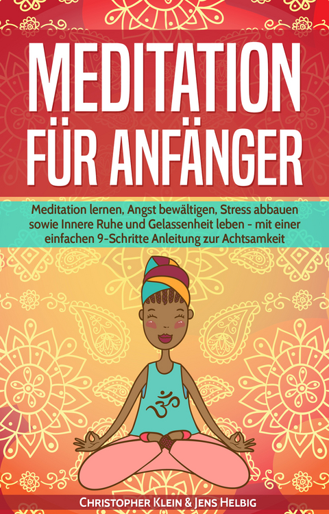 Meditation für Anfänger - Christopher Klein