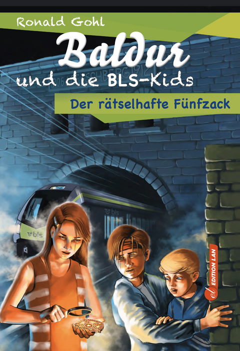 Baldur und die BLS-Kids - Ronald Gohl