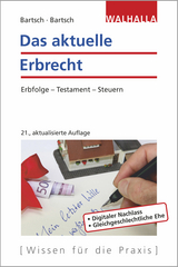 Das aktuelle Erbrecht - Malte B. Bartsch, Herbert Bartsch