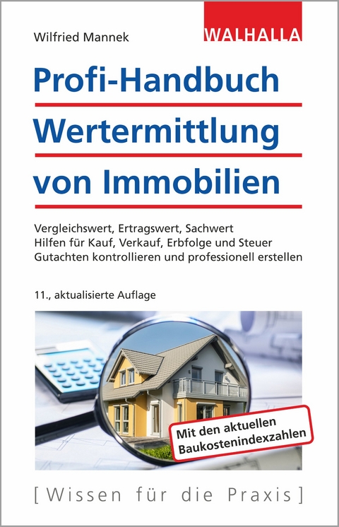 Profi-Handbuch Wertermittlung von Immobilien - Wilfried Mannek