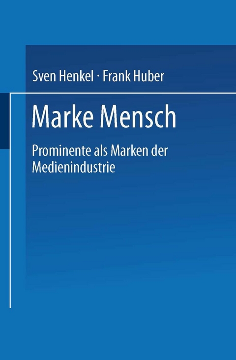 Marke Mensch - Sven Henkel, Frank Huber