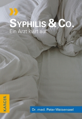 Syphilis & Co. - Peter Weisenseel