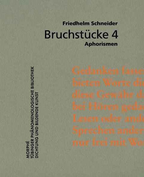 Bruchstücke 4 - Friedhelm Schneider