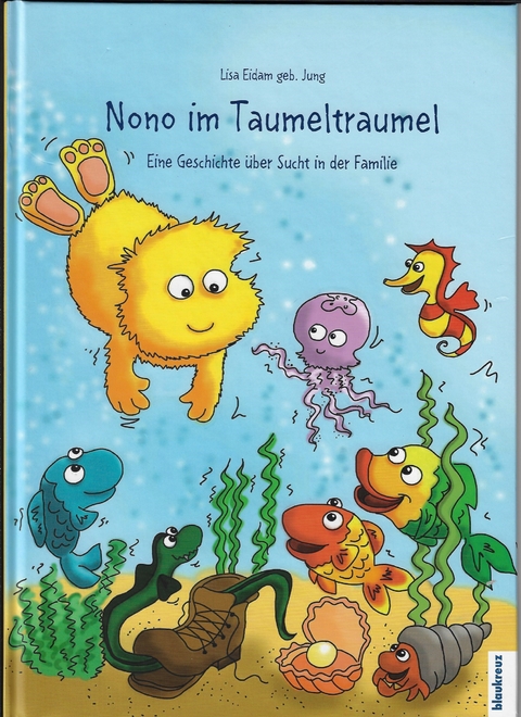 Nono im Taumeltraumel - Lisa Eidam geb. Jung