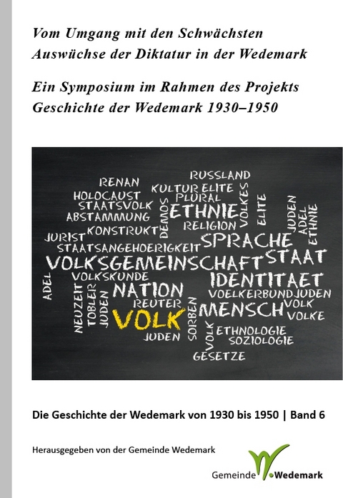 Vom Umgang mit den Schwächsten. Auswüchse der Diktatur in der Wedemark - Martin Stöber, Helge Zychlinski, Karin Thies, Jürgen Gansäuer