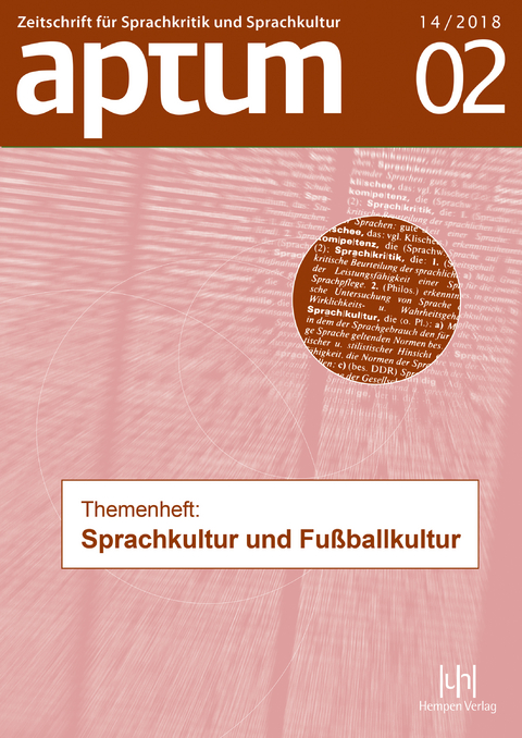 Aptum, Zeitschrift für Sprachkritik und Sprachkultur 14. Jahrgang, 2018, Heft 2 - 