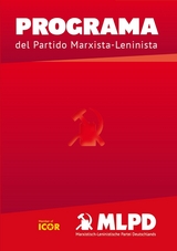 PROGRAMA - MLPD Marxistisch-Leninistische Partei Deutschland  Marxistisch-Leninistische Partei Deutschland