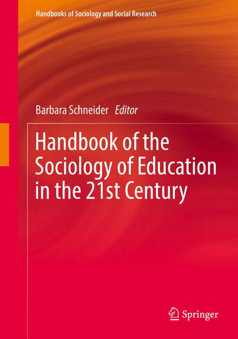 Handbook of the Sociology of Education in the 21st Century - 