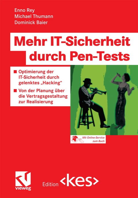 Mehr IT-Sicherheit durch Pen-Tests - Enno Rey, Michael Thumann, Dominick Baier