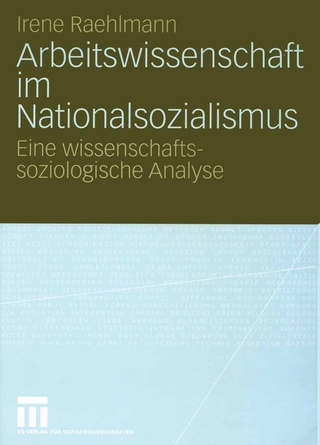 Arbeitswissenschaft im Nationalsozialismus - Irene Raehlmann