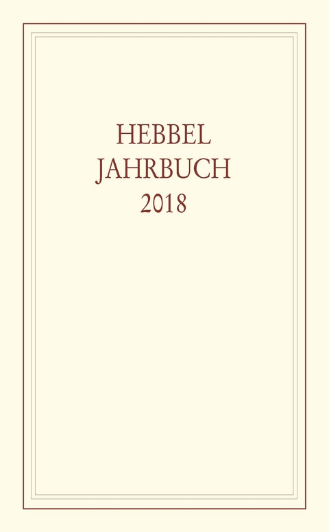 Hebbel-Jahrbuch 2018 - 