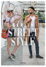 Berlin Street Style - Björn Akstinat