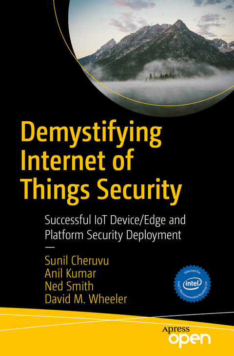 Demystifying Internet of Things Security - Sunil Cheruvu, Anil Kumar, Ned Smith, David M. Wheeler