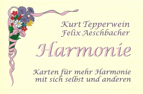 Harmonie - Kurt Tepperwein, Felix Aeschbacher