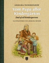 Vom Papa aller Kindergärten - Tscherepanow, Angelika