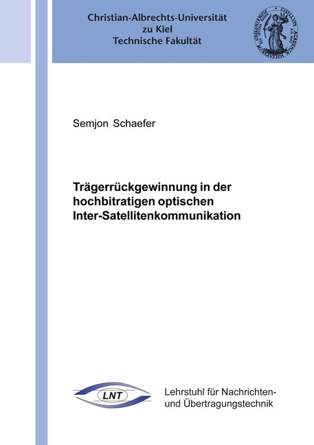 Trägerrückgewinnung in der hochbitratigen optischen Inter-Satellitenkommunikation - Semjon Schaefer