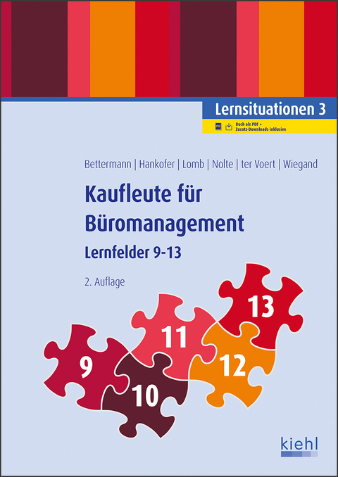 Kaufleute für Büromanagement - Lernsituationen 3 - Verena Bettermann, Sina Dorothea Hankofer, Ute Lomb, Ulrich ter Voert, Bettina Wiegand, Nicole Nolte