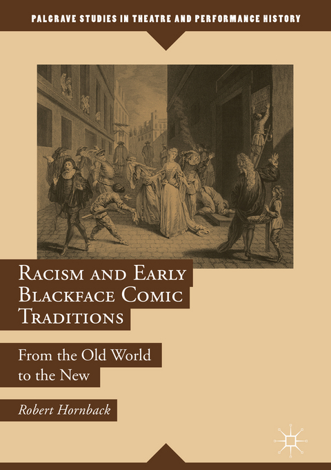 Racism and Early Blackface Comic Traditions - Robert Hornback