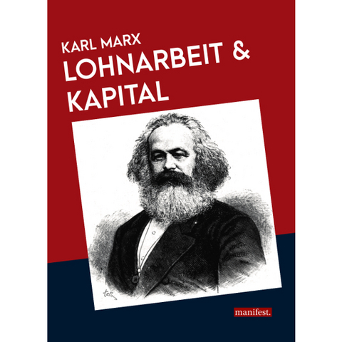Lohnarbeit und Kapital - Marx Karl