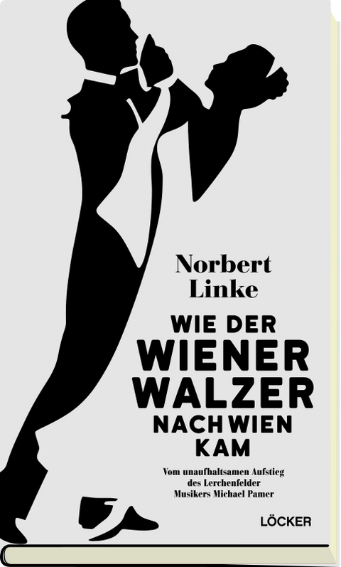 Wie der Wiener Walzer nach Wien kam - Norbert Linke