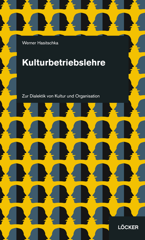 Kulturbetriebslehre - Werner Hasitschka