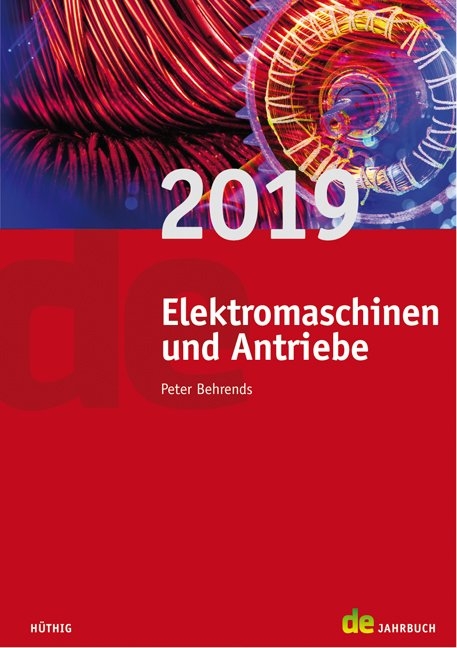 Jahrbuch für Elektromaschinenbau + Elektronik / Elektromaschinen und Antriebe 2019 - 