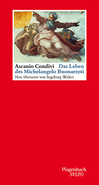 Das Leben des Michelangelo Buonarroti - Ascania Condivi