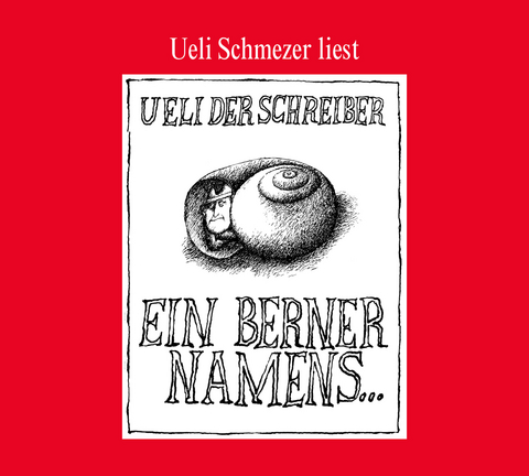 Ein Berner namens... - Guido Schmezer