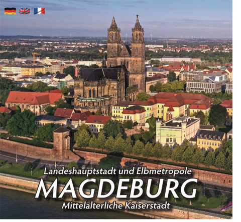 Landeshauptstadt und Elbmetropole MAGDEBURG - 