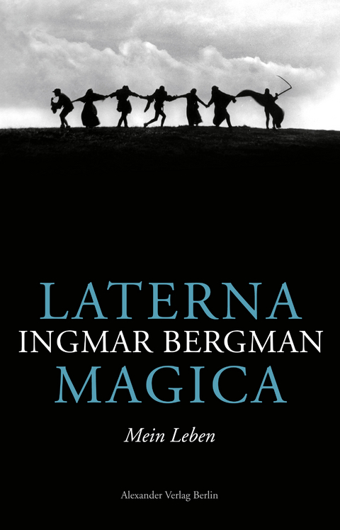 Laterna Magica - Ingmar Bergman
