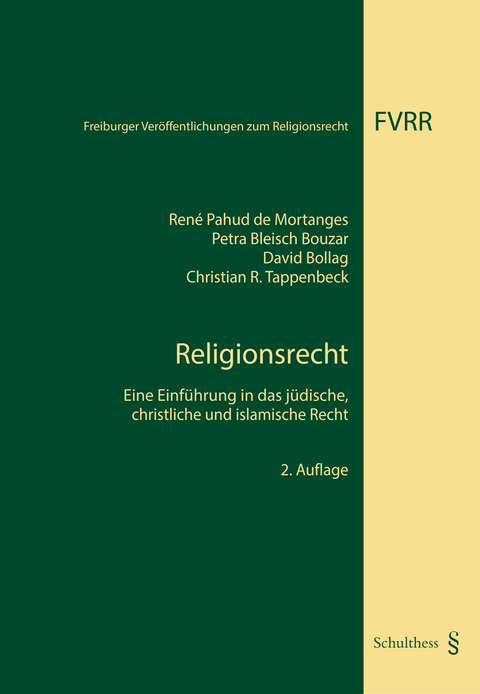 Religionsrecht - René Pahud de Mortanges, Petra Bleisch Bouzar, David Bollag, Christian R. Tappenbeck