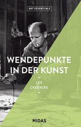 Wendepunkte in der Kunst (ART ESSENTIALS) - Lee Cheshire