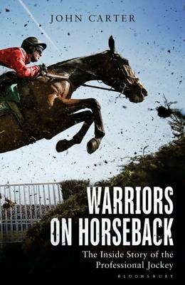 Warriors on Horseback -  Carter John Carter