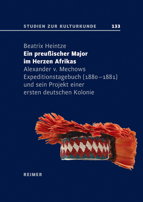 Ein preußischer Major im Herzen Afrikas - Beatrix Heintze