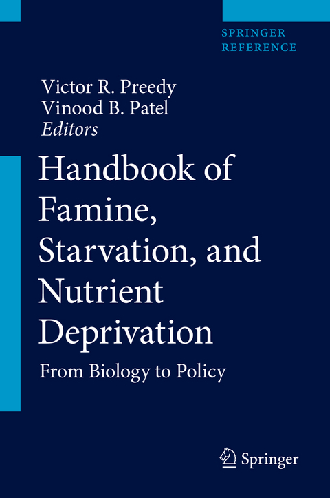 Handbook of Famine, Starvation, and Nutrient Deprivation - 