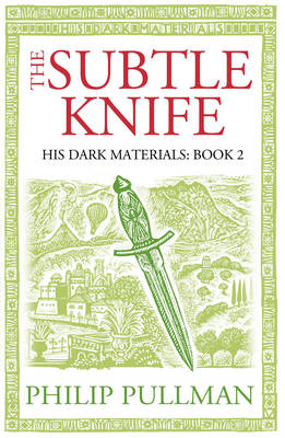 Subtle Knife: His Dark Materials 2 -  PHILIP PULLMAN