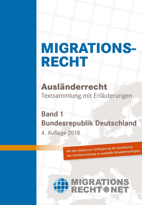 Ausländerrecht/Migrationsrecht, BRD, Band 1 - Olav Rumpf