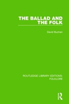 Ballad and the Folk Pbdirect -  David Buchan