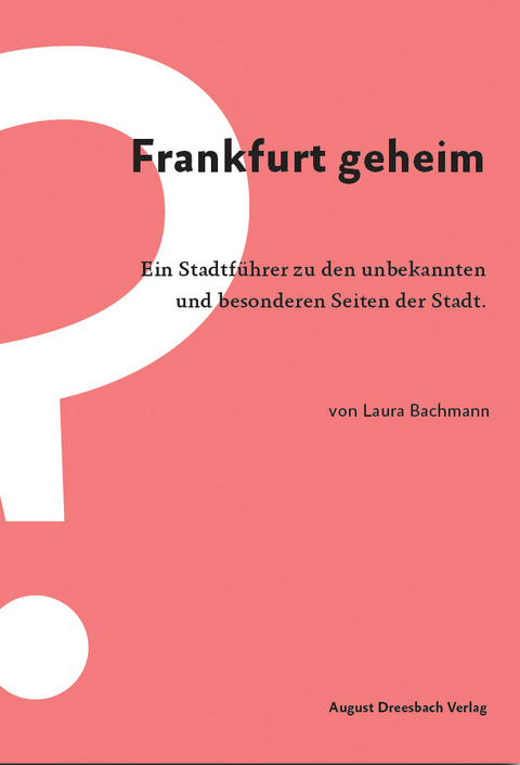 Frankfurt geheim - Laura Bachmann