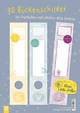 Kleine Kita-Helfer: 30 Rückenschilder für Portfolios und andere Kita-Ordner - Redaktionsteam Verlag an der Ruhr