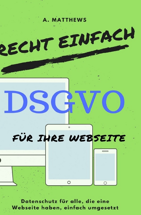 DSGVO für Ihre Webseite - Andrea Matthews