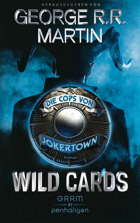 Wild Cards - Die Cops von Jokertown - George R.R. Martin