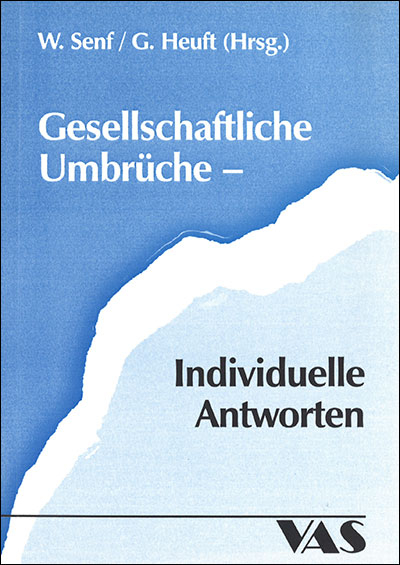 Gesellschaftliche Umbrüche - Individuelle Antworten - 