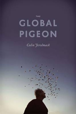 Global Pigeon -  Jerolmack Colin Jerolmack