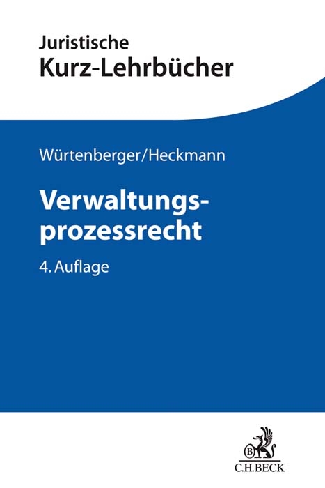 Verwaltungsprozessrecht - Thomas Würtenberger, Dirk Heckmann