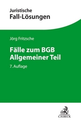 Fälle zum BGB Allgemeiner Teil - Fritzsche, Jörg