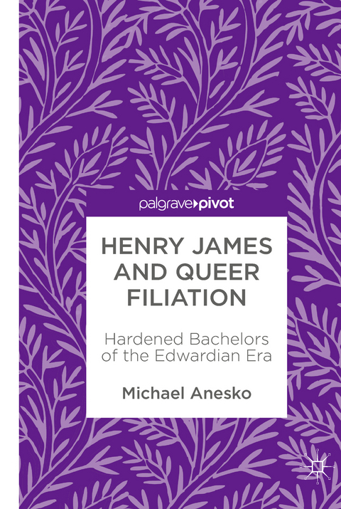 Henry James and Queer Filiation - Michael Anesko