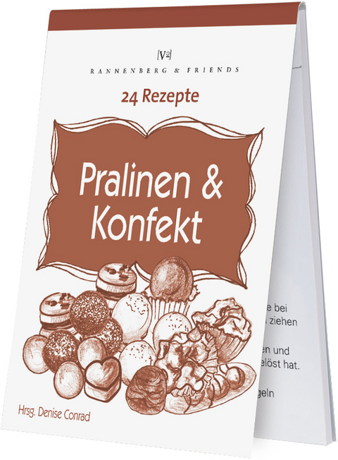 24 Rezepte - Pralinen und Konfekt