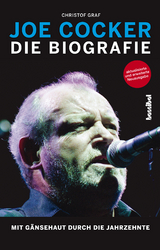 Joe Cocker - Die Biografie - Graf, Christof